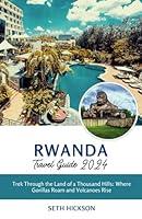 Algopix Similar Product 14 - Rwanda Travel Guide 2024 Trek Through