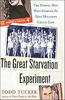 Algopix Similar Product 2 - The Great Starvation Experiment The
