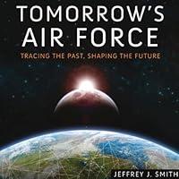Algopix Similar Product 3 - Tomorrows Air Force Tracing the Past