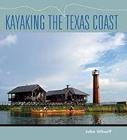 Algopix Similar Product 2 - Kayaking the Texas Coast Volume 18