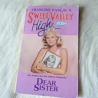 Algopix Similar Product 16 - Dear Sister (Sweet Valley High #7)