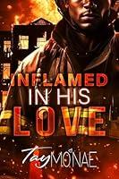 Algopix Similar Product 6 - Inflamed In His Love