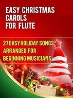 Algopix Similar Product 18 - Easy Christmas Carols For Flute 27