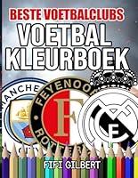 Algopix Similar Product 3 - Voetbal Kleurboek  Beste Voetbalclubs