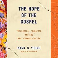 Algopix Similar Product 14 - The Hope of the Gospel Theological