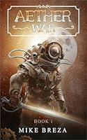 Algopix Similar Product 15 - Aether War: Book 1