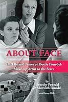 Algopix Similar Product 9 - About Face The Life and Times of