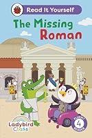 Algopix Similar Product 9 - Ladybird Class The Missing Roman Read