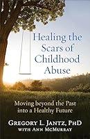 Algopix Similar Product 10 - Healing the Scars of Childhood Abuse