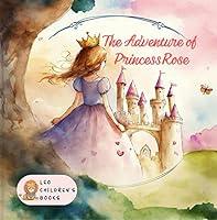 Algopix Similar Product 11 - The Adventure of Princess Rose Bedtime