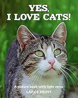 Algopix Similar Product 18 - Yes I love cats A picture book with