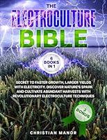 Algopix Similar Product 16 - The Electroculture Bible 6 BOOKS IN