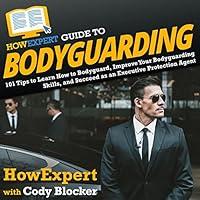 Algopix Similar Product 5 - HowExpert Guide to Bodyguarding 101