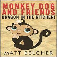 Algopix Similar Product 18 - A Dragon in the Kitchen Monkey Dog