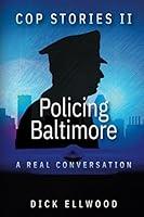 Algopix Similar Product 20 - Cop Stories II  Policing Baltimore  A