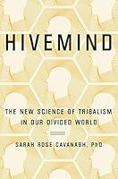 Algopix Similar Product 15 - Hivemind The New Science of Tribalism