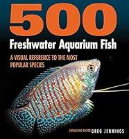 Algopix Similar Product 18 - 500 Freshwater Aquarium Fish A Visual