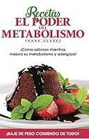 Algopix Similar Product 16 - Recetas El Poder del Metabolismo Coma