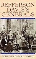 Algopix Similar Product 9 - Jefferson Daviss Generals Gettysburg