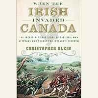 Algopix Similar Product 17 - When the Irish Invaded Canada The