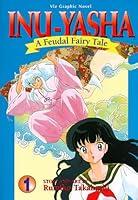 Algopix Similar Product 20 - Inu-Yasha : A Feudal Fairy Tale, Vol. 1