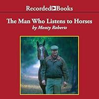 Algopix Similar Product 8 - The Man Who Listens to Horses