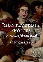 Algopix Similar Product 14 - Monteverdis Voices A Poetics of the