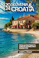 Algopix Similar Product 18 - Slovenia and Croatia Travel Guide 2024