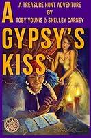 Algopix Similar Product 14 - A Gypsys Kiss A Treasure Hunt