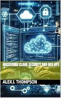 Algopix Similar Product 7 - Mastering Cloud Security and Dev Ops