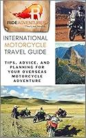 Algopix Similar Product 12 - International Motorcycle Travel Guide