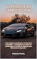 Algopix Similar Product 12 - La Historia de LAMBORGHINI Libros de