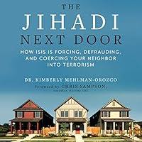 Algopix Similar Product 15 - The Jihadi Next Door How ISIS Is