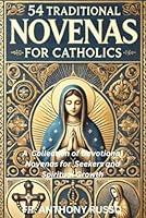 Algopix Similar Product 8 - 54 TRADITIONAL NOVENAS FOR CATHOLICS A