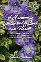 Algopix Similar Product 3 - A Gardening Guide to Nature and Health