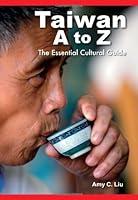 Algopix Similar Product 19 - Taiwan A to Z The Essential Cultural