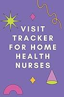 Algopix Similar Product 11 - Visit Tracker for Home Health Nurses A