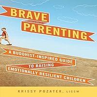 Algopix Similar Product 4 - Brave Parenting A BuddhistInspired