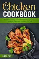 Algopix Similar Product 19 - Chicken Cookbook A Culinary Journey