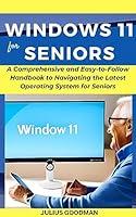 Algopix Similar Product 14 - Windows 11 for Seniors A Comprehensive