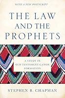 Algopix Similar Product 8 - The Law and the Prophets A Study in