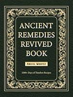 Algopix Similar Product 10 - ANCIENT REMEDIES REVIVED BOOK 1500