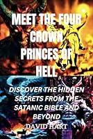 Algopix Similar Product 2 - MEET THE FOUR CROWN PRINCES OF HELL