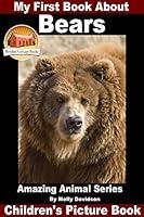 Algopix Similar Product 3 - My First Book About Bears  Amazing