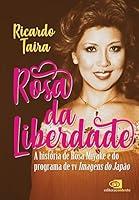 Algopix Similar Product 15 - Rosa da Liberdade A histria de Rosa