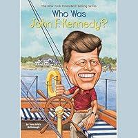 Algopix Similar Product 15 - Who Was John F. Kennedy?