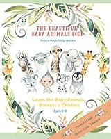 Algopix Similar Product 8 - The Beautiful Baby Animals Book Picture