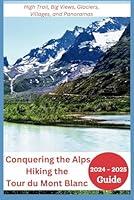 Algopix Similar Product 12 - Conquering the Alps  Hiking the Tour