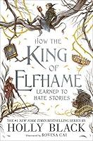 Algopix Similar Product 13 - How the King of Elfhame Learned to Hate