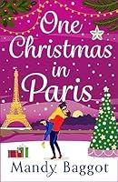 Algopix Similar Product 14 - One Christmas in Paris An utterly